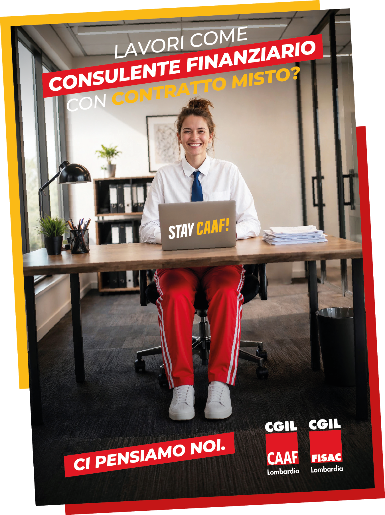 Consulente finanziario con contratto misto, campagna Stay CAAF